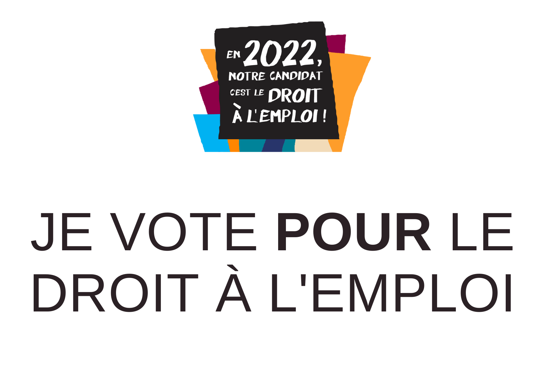 Bulletin "Je vote pour le droit à l'emploi"